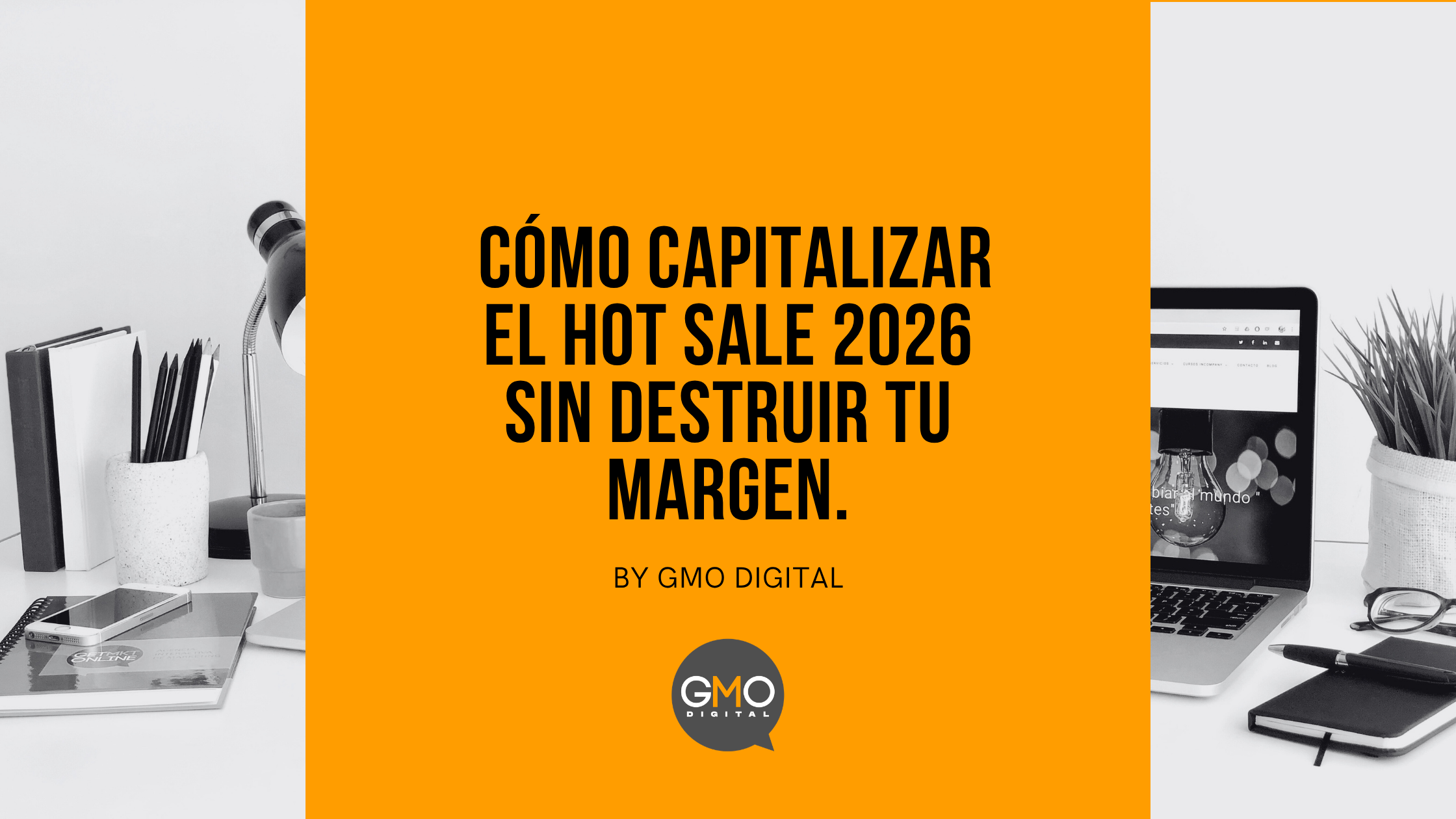 Cómo capitalizar el HOT SALE en un mercado exigente — Argentina 2026